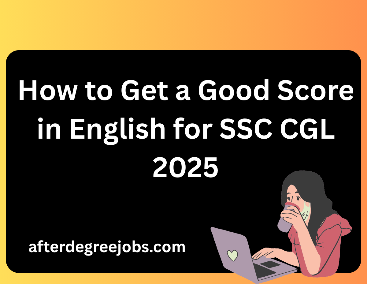 How to Get a Good Score in English for SSC CGL 2025