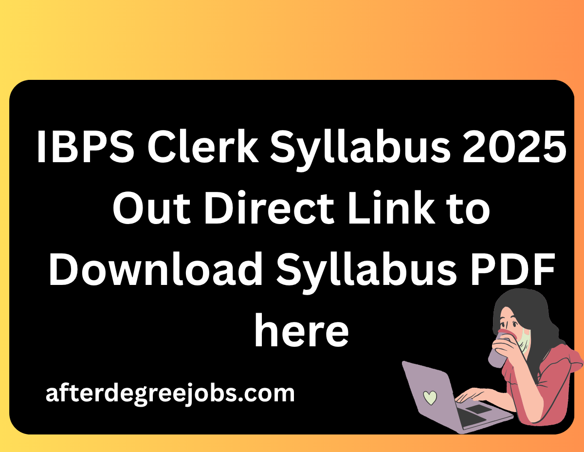 IBPS Clerk Syllabus 2025 PDF