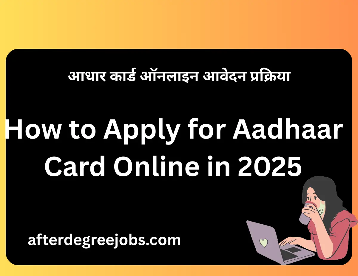 How to Apply for Aadhaar Card Online in 2025