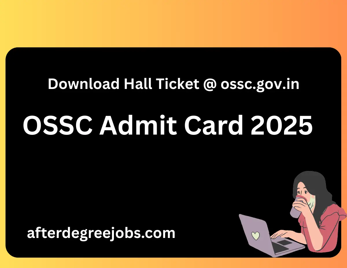 OSSC Admit Card 2025