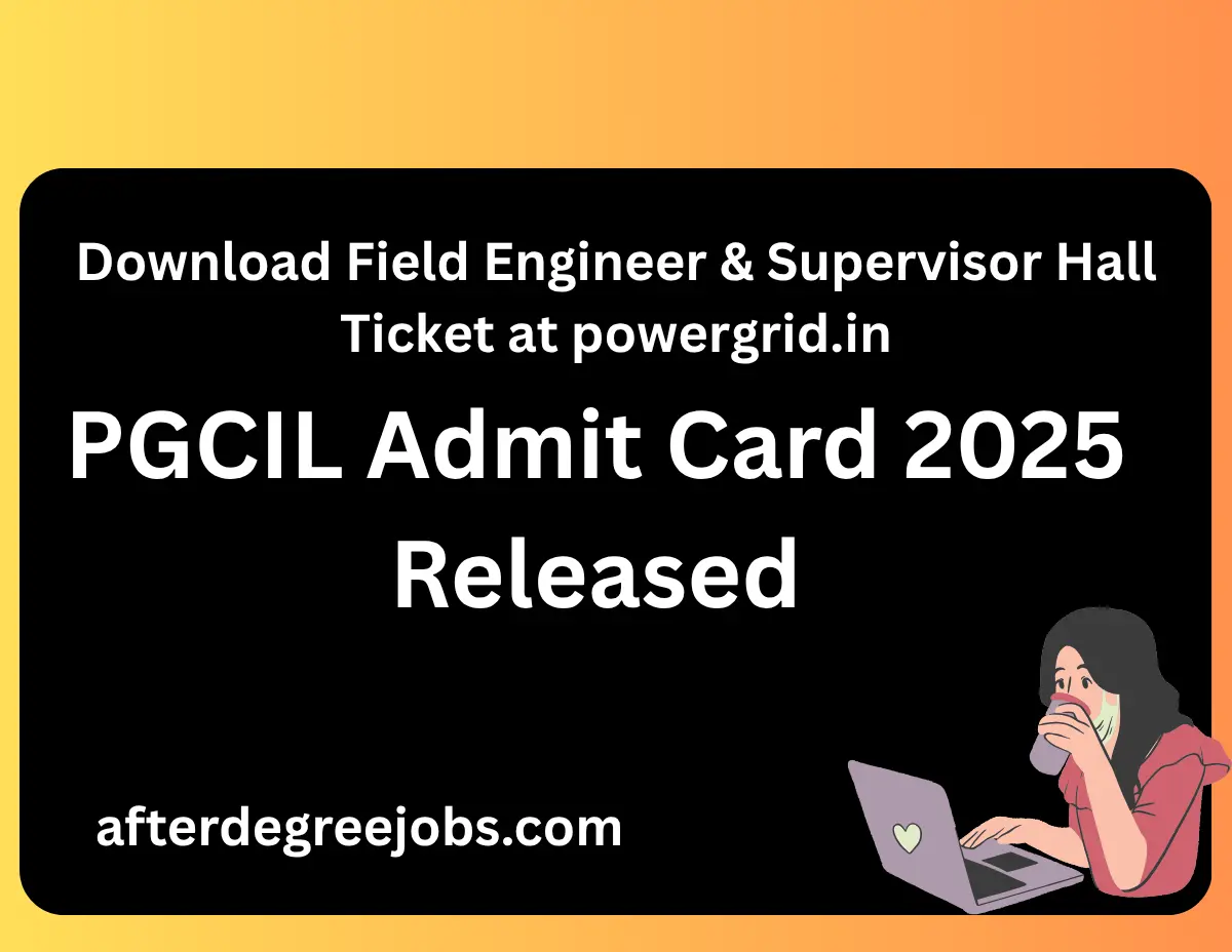 PGCIL Admit Card 2025 Released