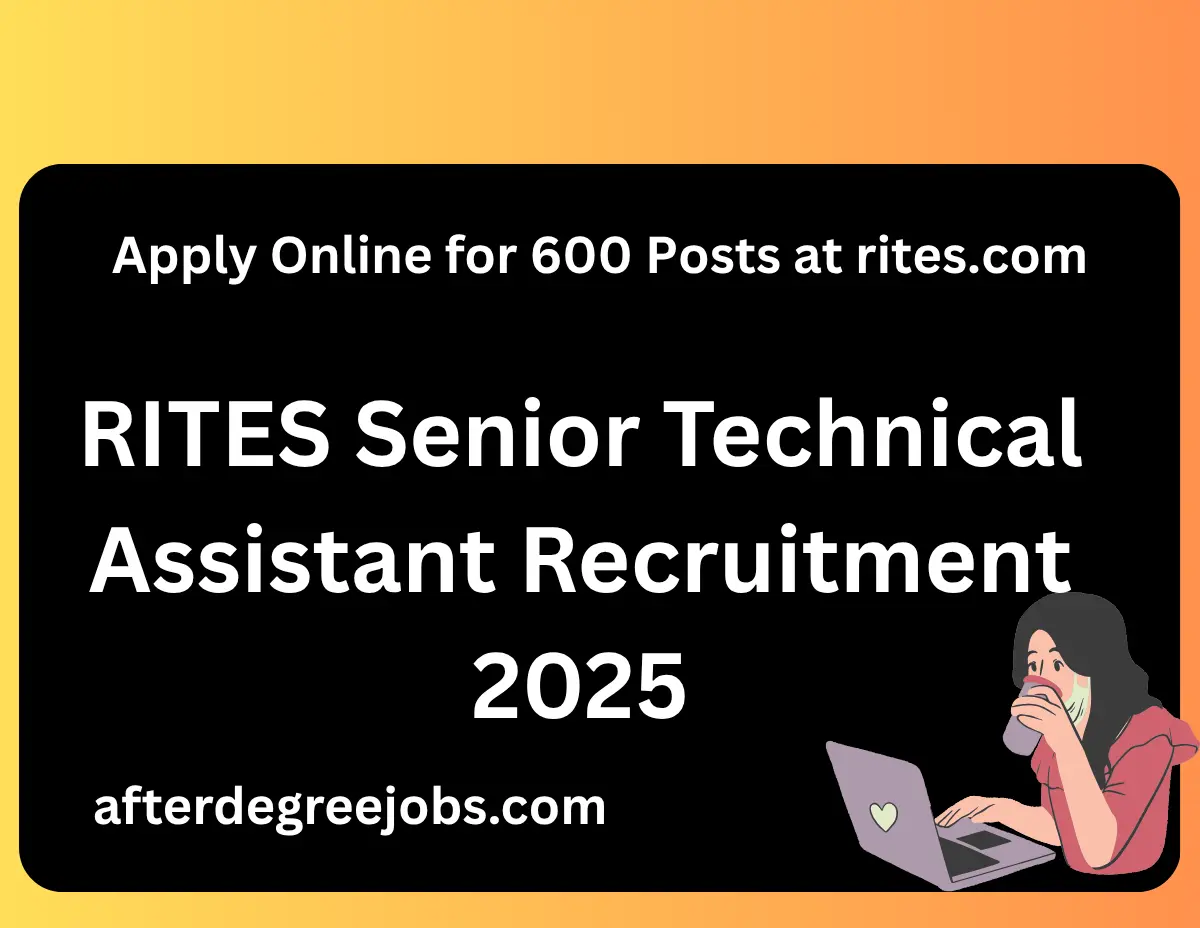 RITES Senior Technical Assistant Recruitment 2025